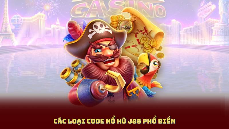 Các loại Code Nổ Hũ J88 phổ biến